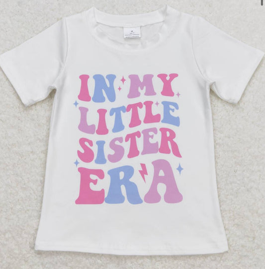 In my Little Sister Era T Shirt